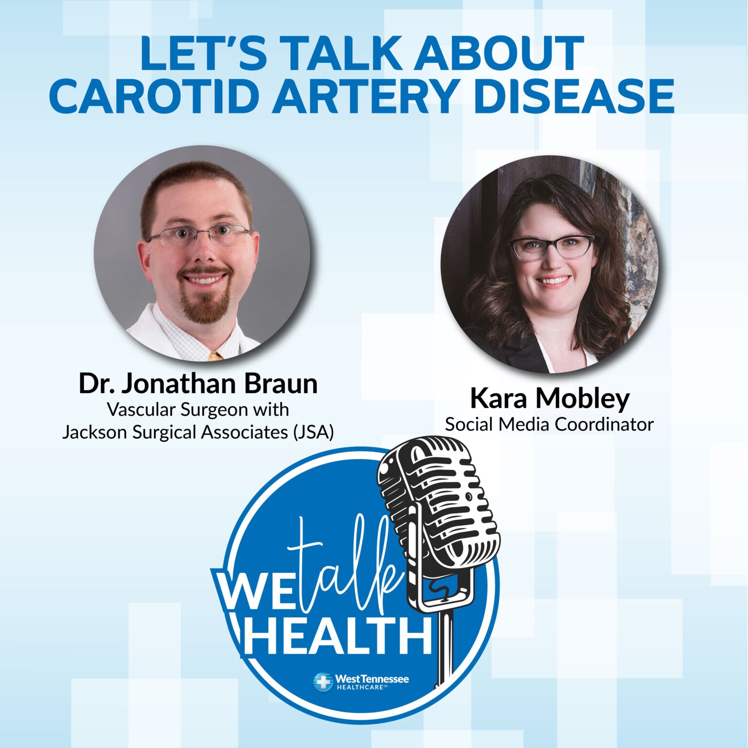 We Talk Health Ep 157 Let S Talk About Carotid Artery Disease West