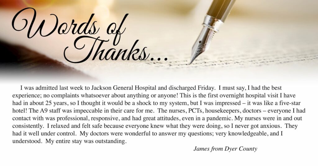 Words of Thanks - James from Dyer County - West Tennessee Healthcare