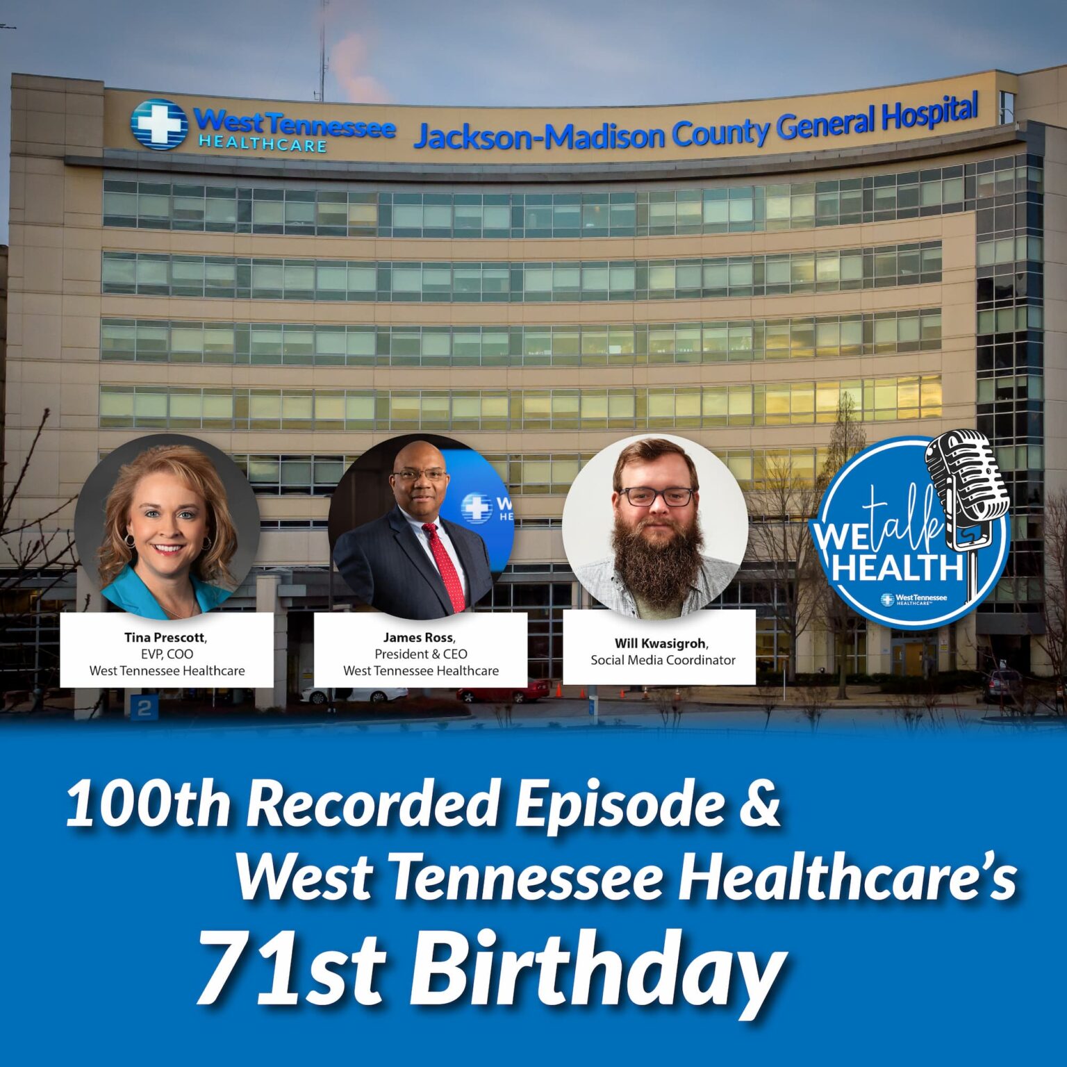 We Talk Health Ep. 91 - The 100th Recorded Episode - West Tennessee ...