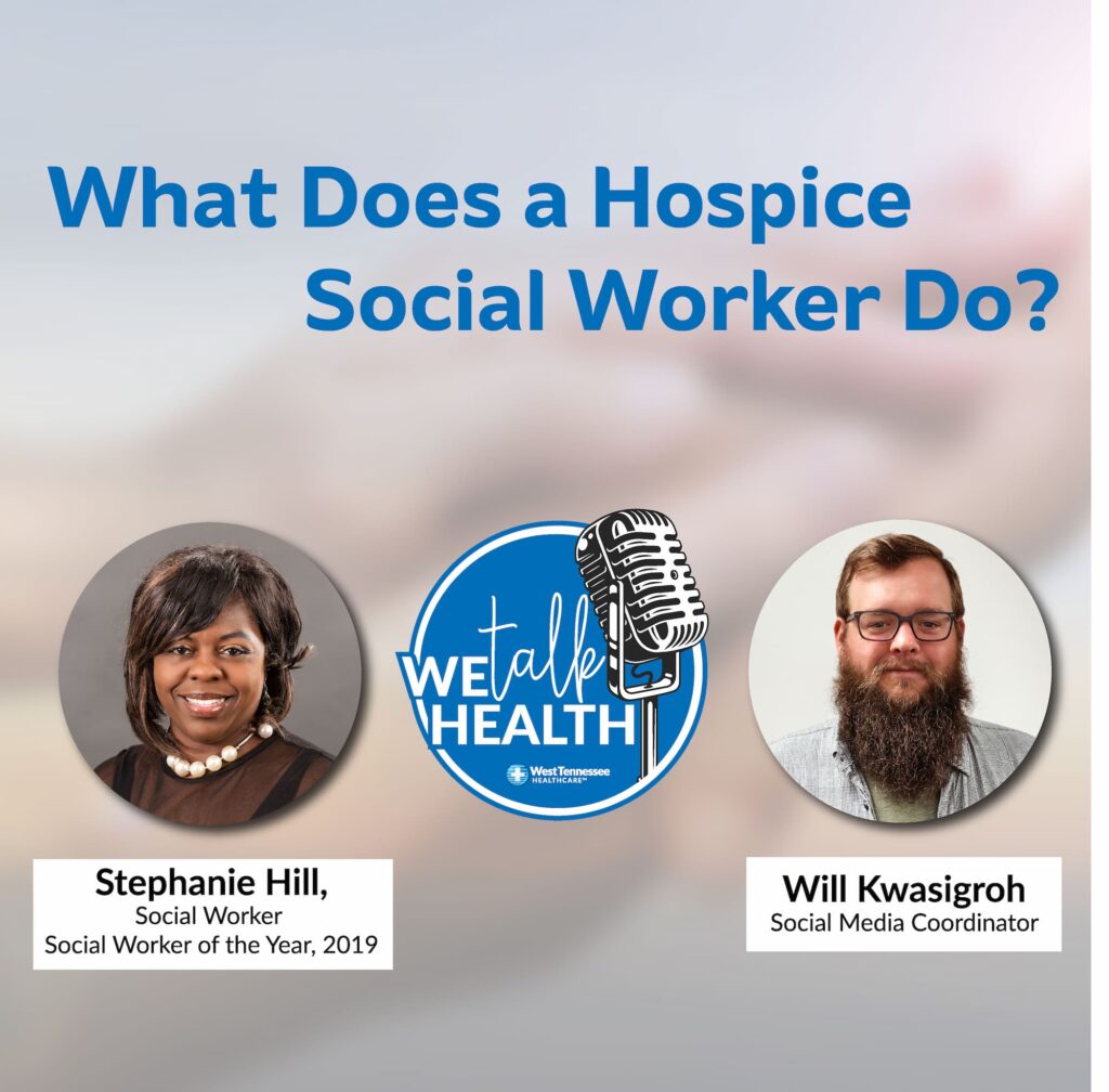 we-talk-health-ep-108-what-does-a-hospice-social-worker-do-west