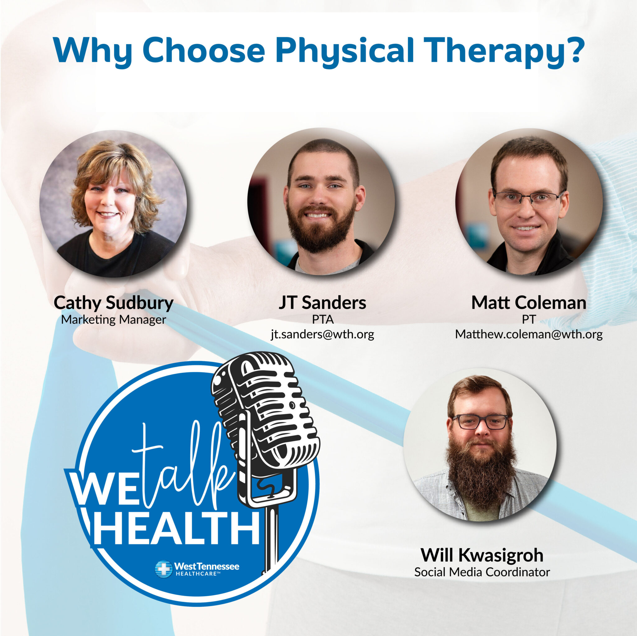 we-talk-health-ep-133-why-choose-physical-therapy-west-tennessee