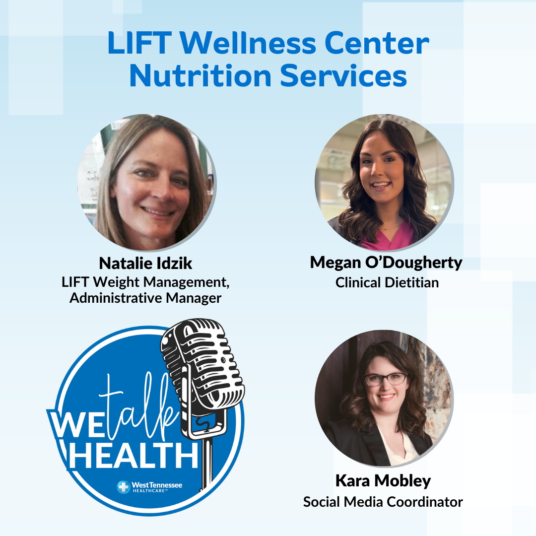 We Talk Health Podcast LIFT Wellness Center Nutrition Services